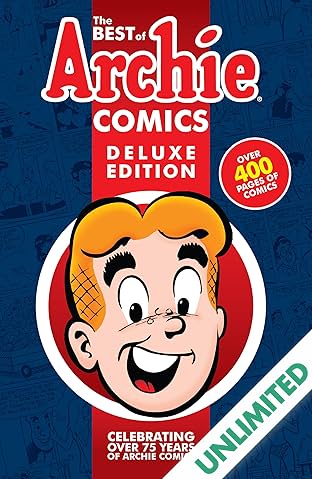 The Best of Archie Comics Deluxe Edition Vol. 1